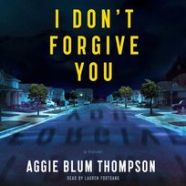 I Don't Forgive You - audiobook Thompson Aggie Blum