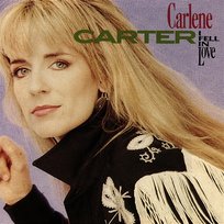 I Fell In Love Carlene Carter