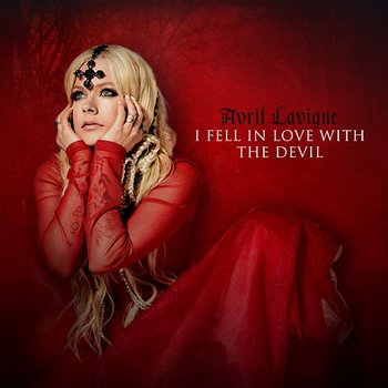 I Fell In Love With the Devil - Avril Lavigne