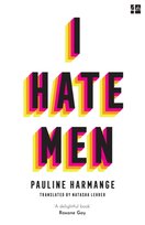 I Hate Men Harmange Pauline