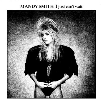 I Just Can't Wait - Mandy Smith