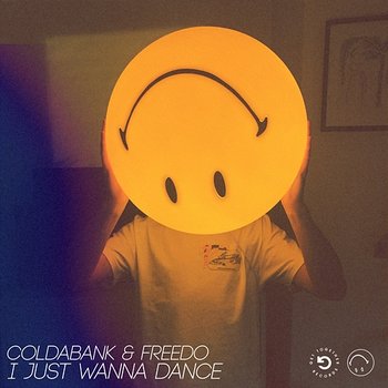 I Just Wanna Dance - Coldabank & Freedo