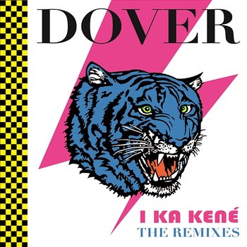 I Ka Kene "The Remixes" - Dover