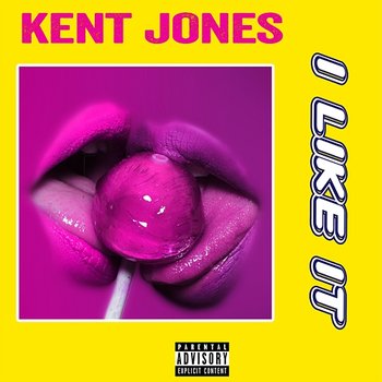 I Like It - Kent Jones