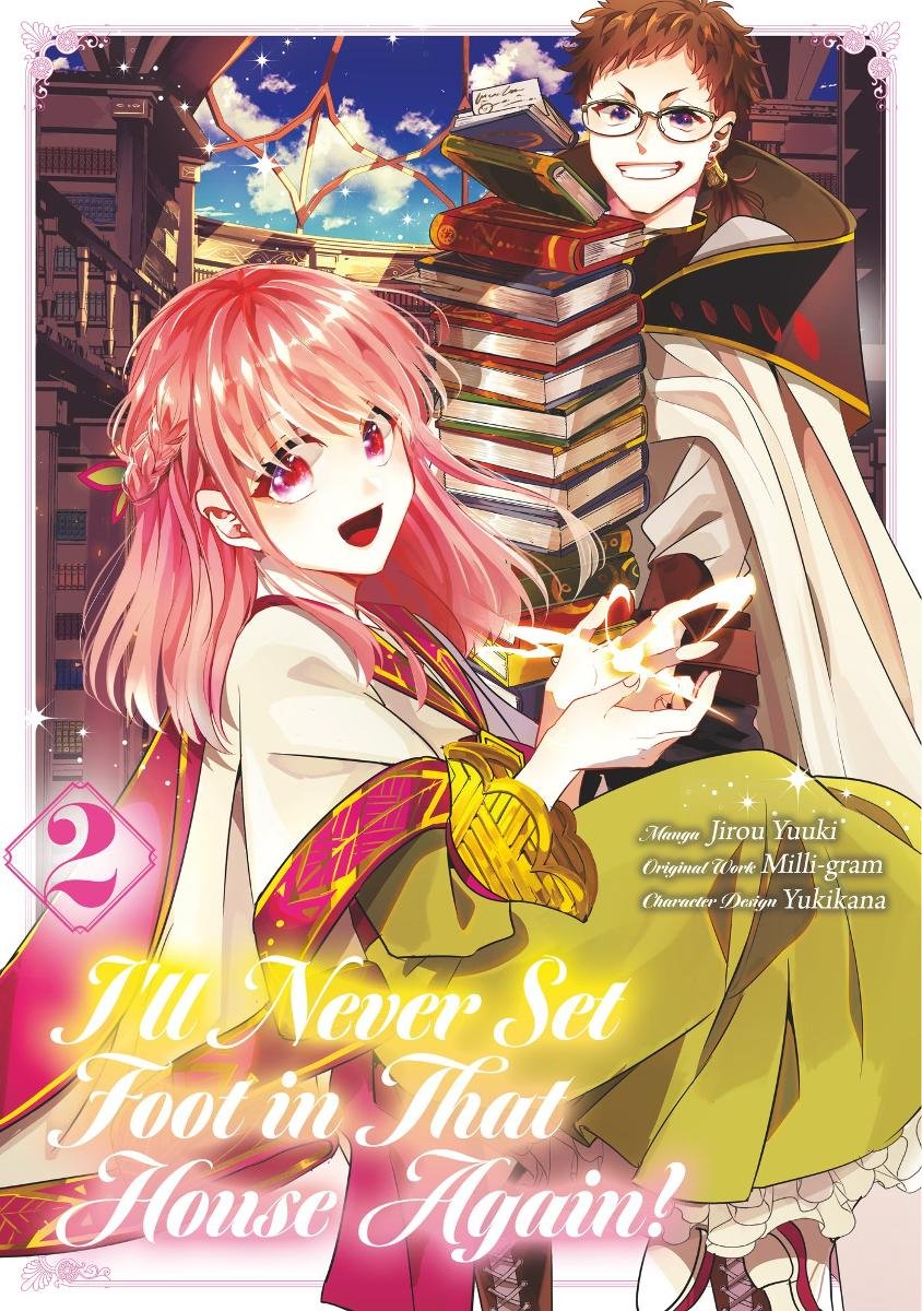 I'll Never Set Foot in That House Again! (Light Novel)