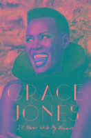 I'll Never Write My Memoirs - Jones Grace