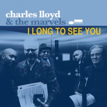 I Long To See You - Charles Lloyd & The Marvels