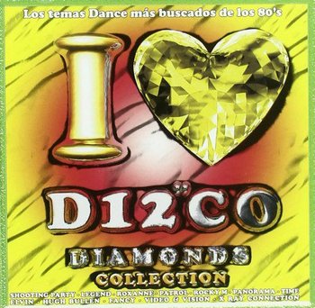 I Love Disco Diamonds Collection 45 - Various Artists