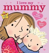 I Love My Mummy Andreae Giles