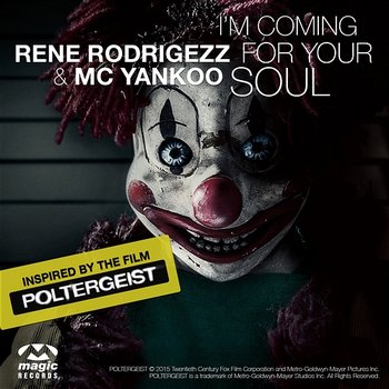I'm Coming For Your Soul - Rene Rodrigezz & MC Yankoo