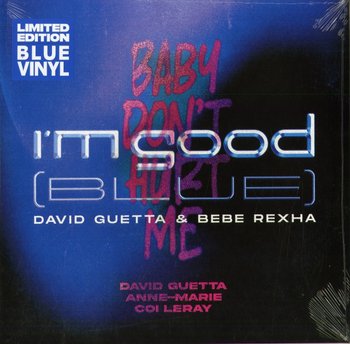 I'm Good (Blue) / Baby Don' T Hurt Me (Blue) Exclusive, płyta winylowa - Guetta David