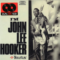 I'm John Lee Hooker / Travelin' (+5 Bonus Tracks) (Remastered) (2 LP On One CD) Hooker John Lee