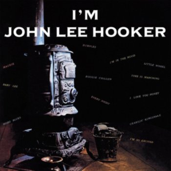 I'm John Lee Hooker - Hooker John Lee
