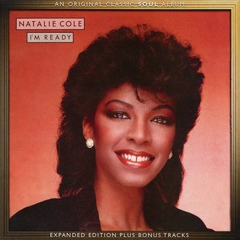 I'm Ready (Expanded Edition) - Natalie Cole