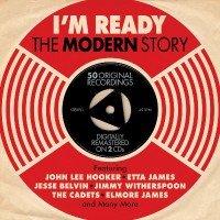 I'm Ready: The Modern Story - Various Artists