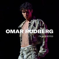 I'm so Excited Omar Rudberg