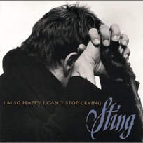 I'm so Happy I Can't Stop Crying Sting