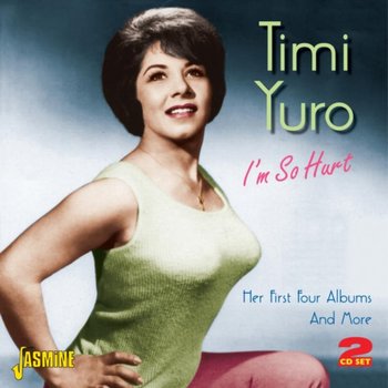 I'm So Hurt - Timi Yuro