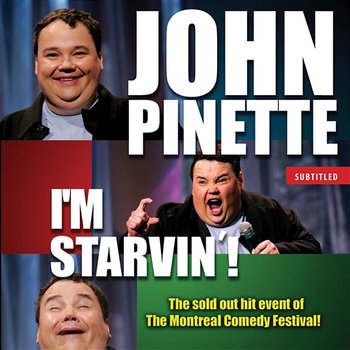 I'm Starvin'! - John Pinette