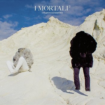 I Mortali² - Colapesce, Dimartino