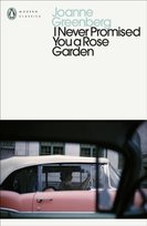 I Never Promised You a Rose Garden Greenberg Joanne