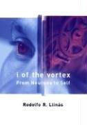 I of the Vortex - Llin's Rodolfo R., Llinas Rodolfo R.