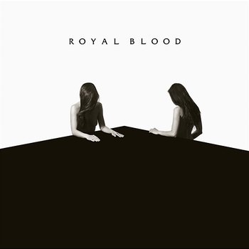 I Only Lie When I Love You - Royal Blood