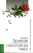 I otworzyło się niebo - Spencer Lavyrle