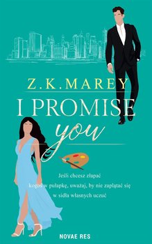 I promise you - Marey Z.K.