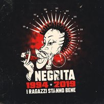 I Ragazzi Stanno Bene (1994-2019) Negrita