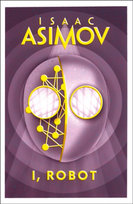 I, Robot Asimov Isaac