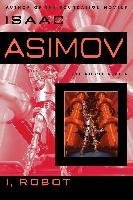 I, Robot - Asimov Isaac