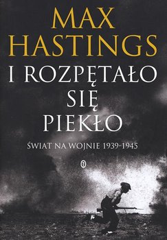 I rozpętało się piekło - Hastings Max