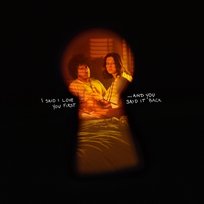 I Said I Love You First... and You Said It Back Selena Gomez, Benny Blanco
