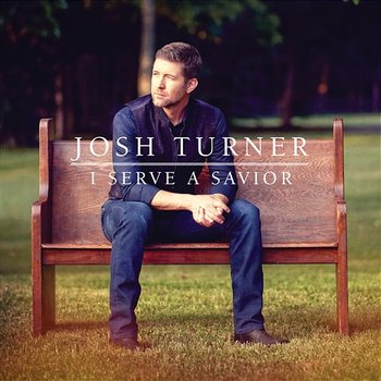 I Saw The Light - Josh Turner