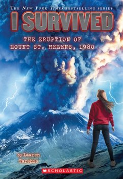 I Survived the Eruption of Mount St. Helens, 1980 (I Survived #14) - Lauren Tarshis