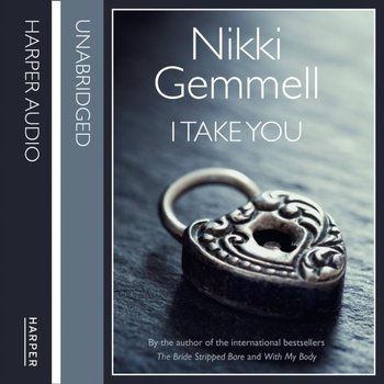 I Take You - Gemmell Nikki
