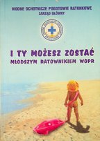 I ty możesz zostać młodszym ratownikiem WOPR Robert Molasy