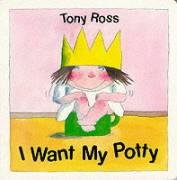 I Want My Potty - Ross Tony
