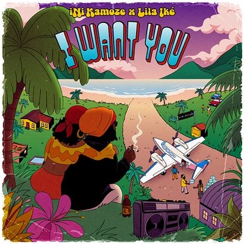I Want You - Ini Kamoze, Lila Iké & XTM Nation