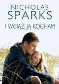 I wciąż ją kocham&nbsp;-&nbsp;Sparks Nicholas