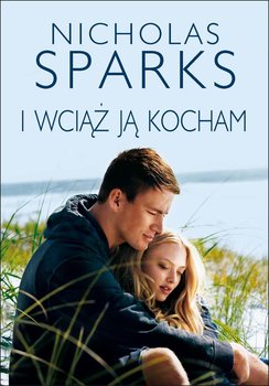 I wciąż ją kocham - Sparks Nicholas