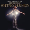 I Will Always Love You: The Best Of Whitney Houston (Deluxe Edition) - Houston Whitney