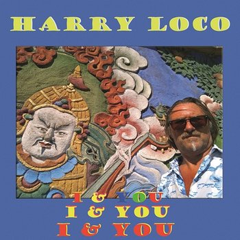 I & You - Harry Loco