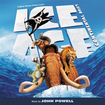 Ice Age: Continental Drift - John Powell