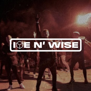 Ice N' Wise - Arbuz, Gibson krk, KVBX feat. Ice N' Wise, JNKSH, Eigus