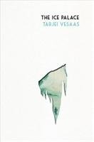 Ice Palace - Vesaas Tarjei