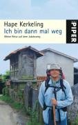 Ich bin dann mal weg - Kerkeling Hape