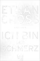 Ich bin der Schmerz Cross Ethan