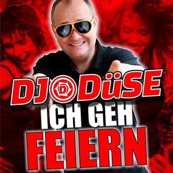 Ich geh feiern (Vrouwkes) - DJ Düse